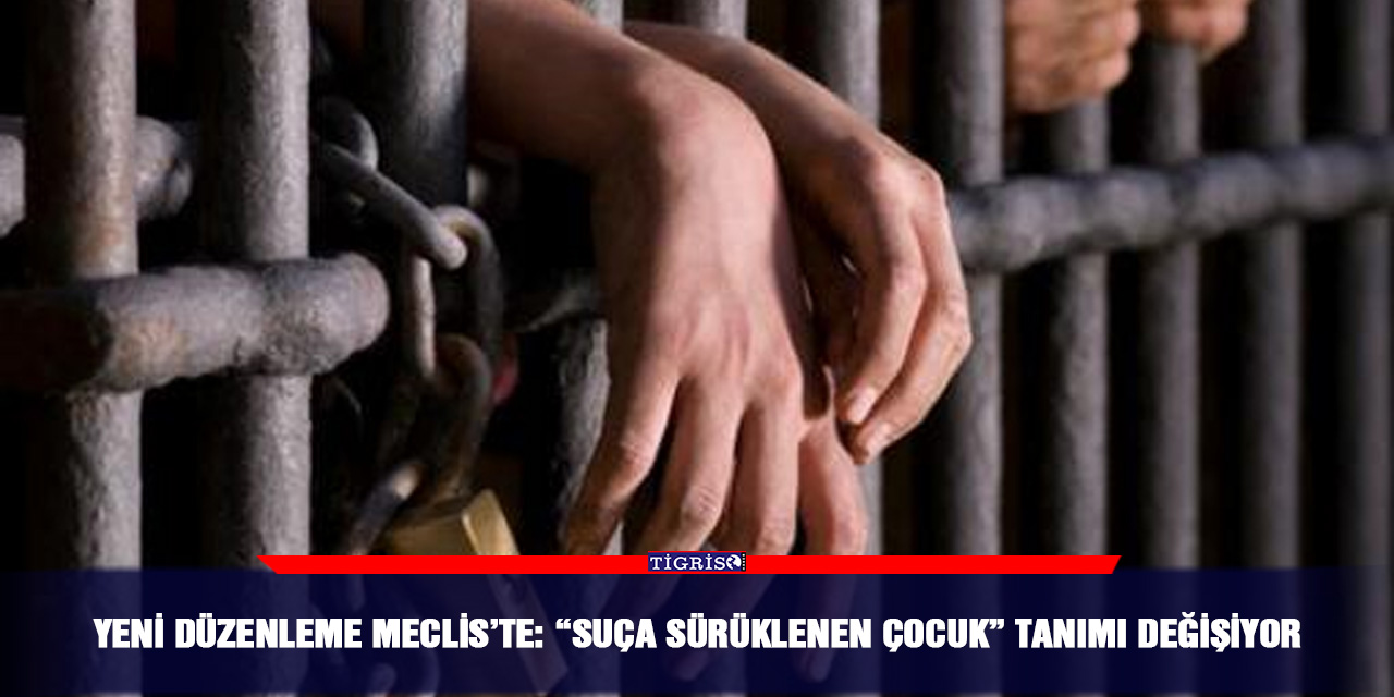 Yeni düzenleme Meclis’te: “Suça sürüklenen çocuk” tanımı değişiyor