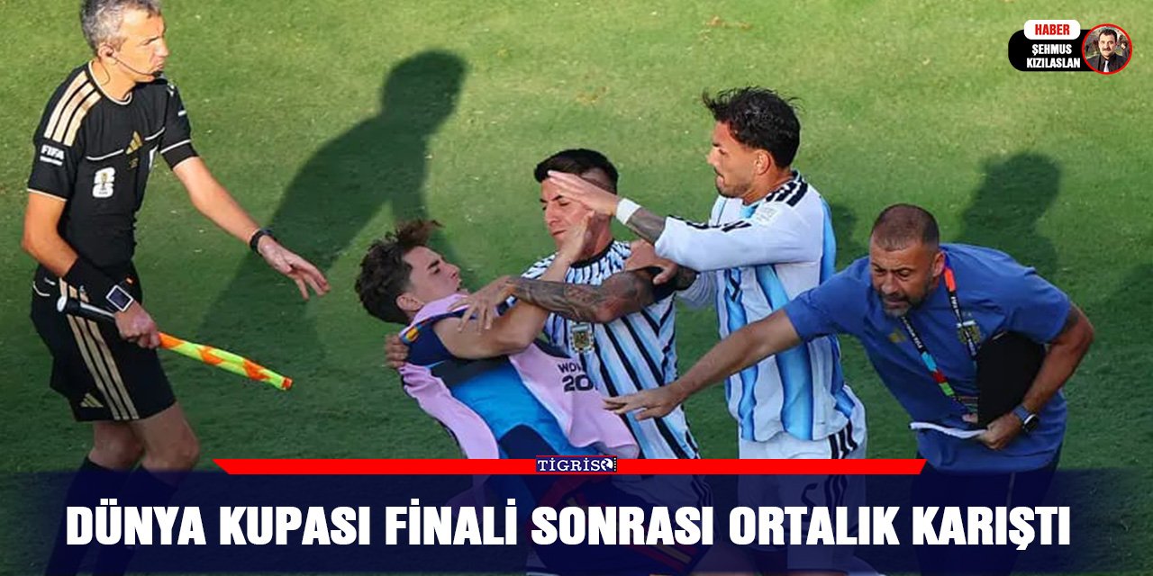 Dünya kupası finali sonrası ortalık karıştı
