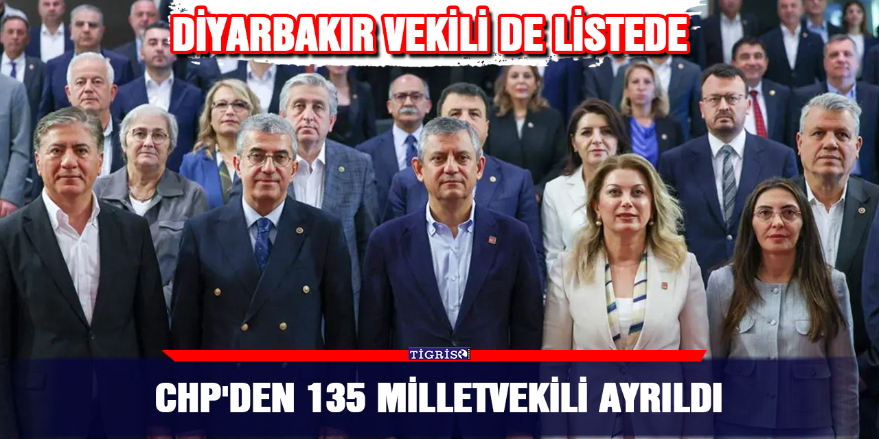 CHP'den 135 milletvekili ayrıldı