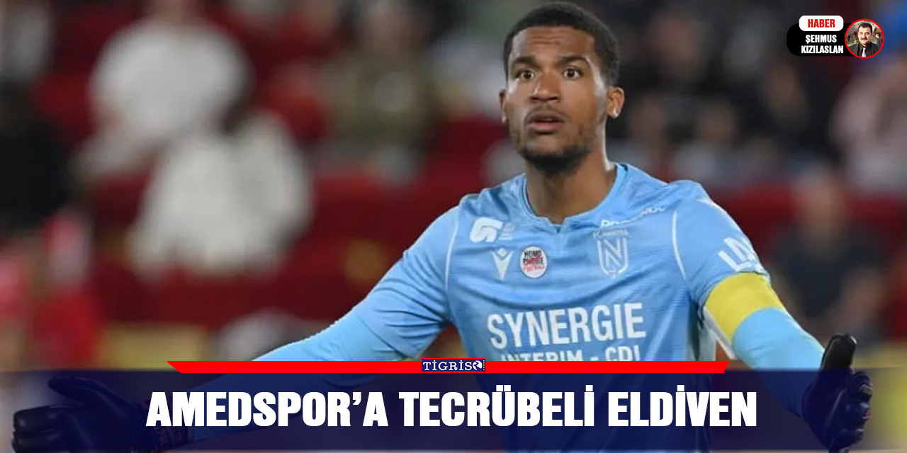 Amedspor’a tecrübeli eldiven