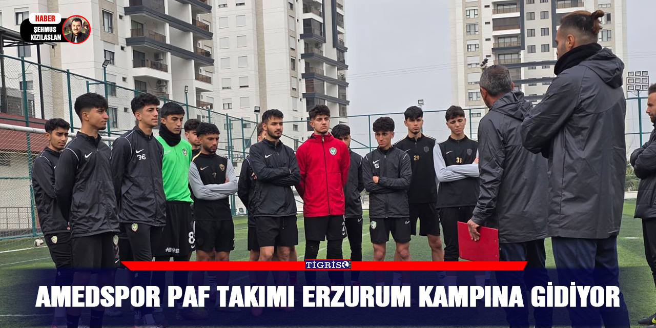 Amedspor PAF takımı Erzurum kampına gidiyor