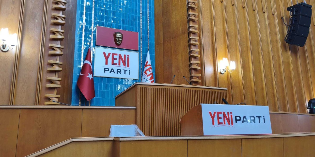 YENİ Parti'nin grup toplantı günü belirlendi