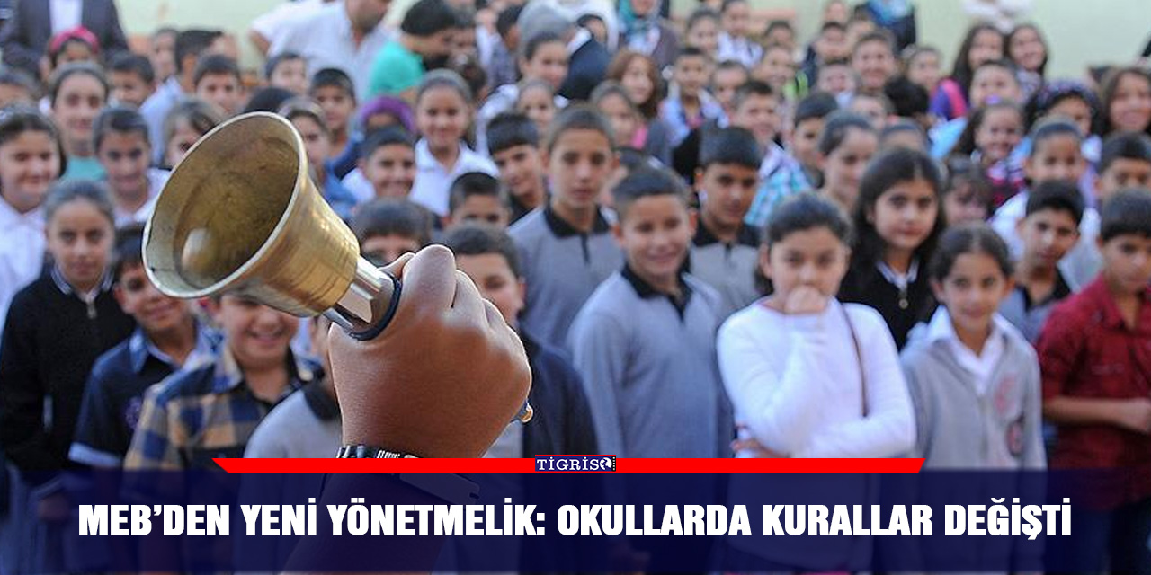 MEB’den yeni yönetmelik: Okullarda kurallar değişti