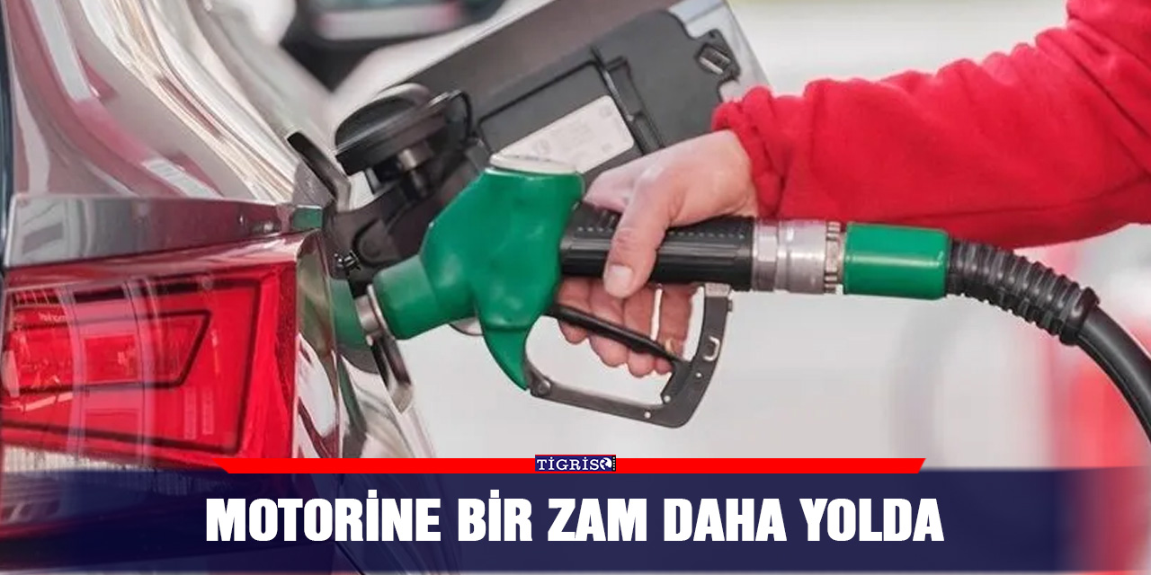 Motorine bir zam daha yolda