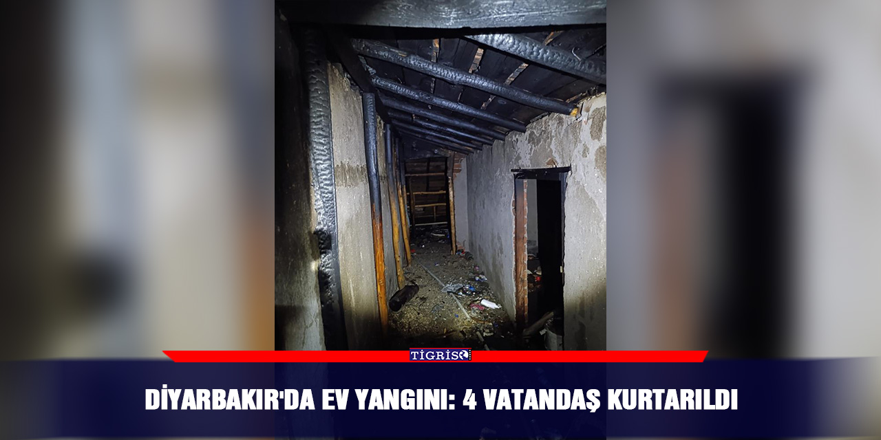 Diyarbakır'da ev yangını: 4 vatandaş kurtarıldı