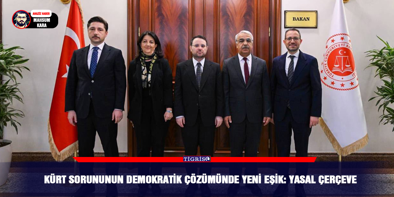 Kürt sorununun demokratik çözümünde yeni eşik: Yasal çerçeve