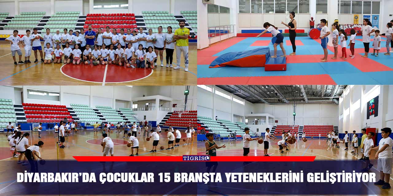 Diyarbakır’da çocuklar 15 branşta yeteneklerini geliştiriyor