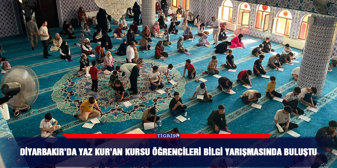 Diyarbakır’da yaz Kur’an kursu öğrencileri bilgi yarışmasında buluştu
