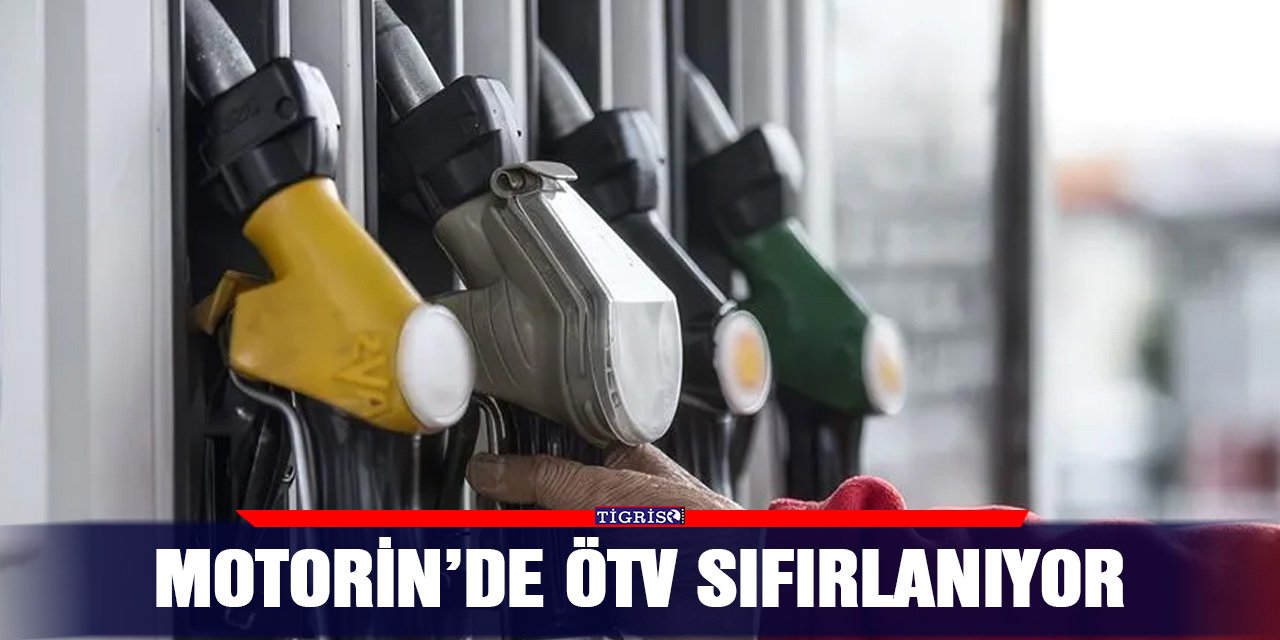 Motorin’de ÖTV sıfırlanıyor