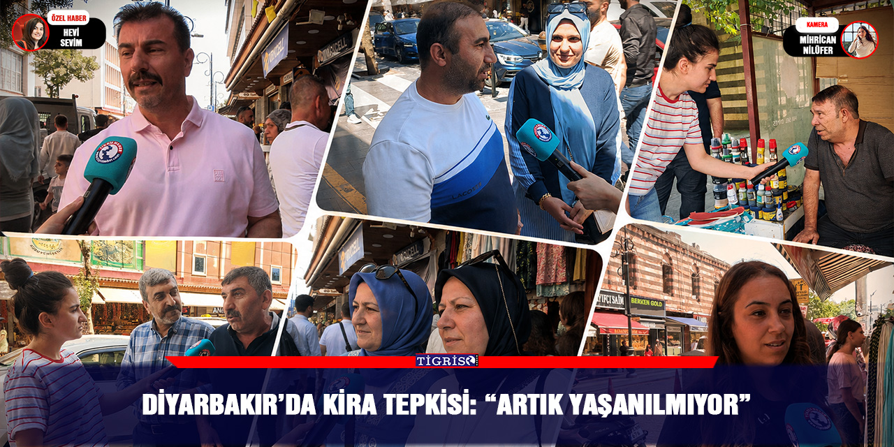 Diyarbakır’da kira tepkisi: “Artık yaşanılmıyor”