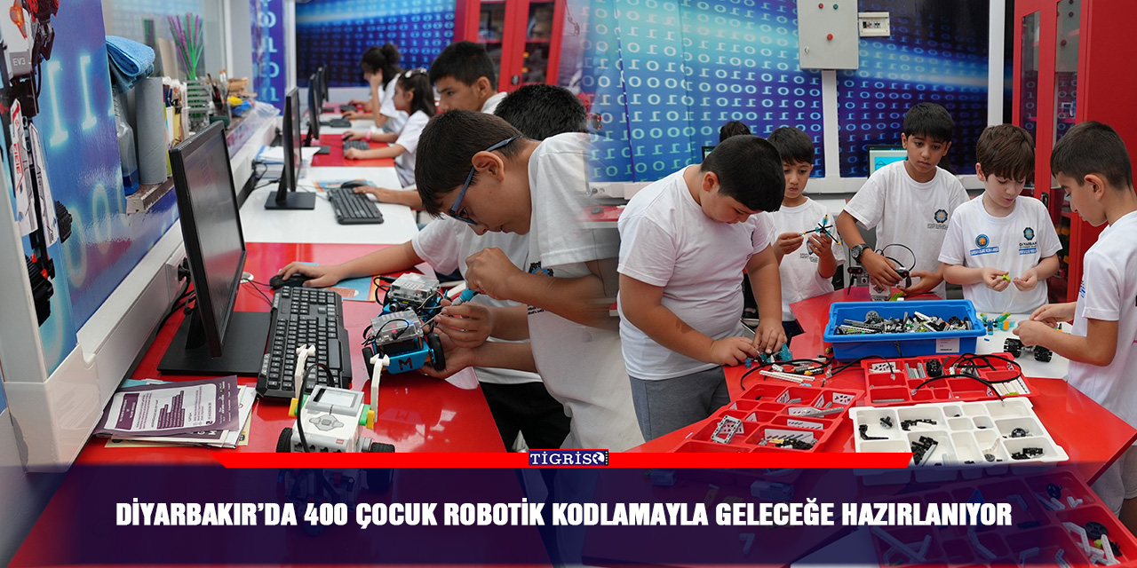 Diyarbakır’da 400 çocuk robotik kodlamayla geleceğe hazırlanıyor