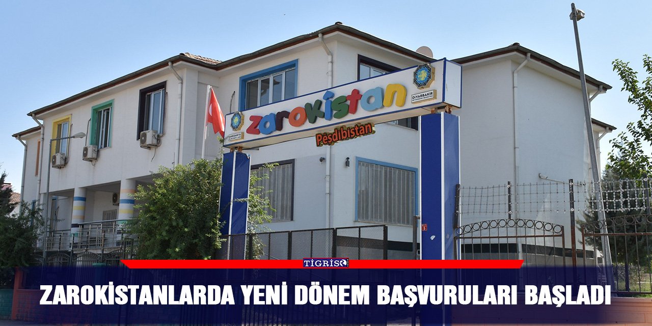 Zarokistanlarda yeni dönem başvuruları başladı