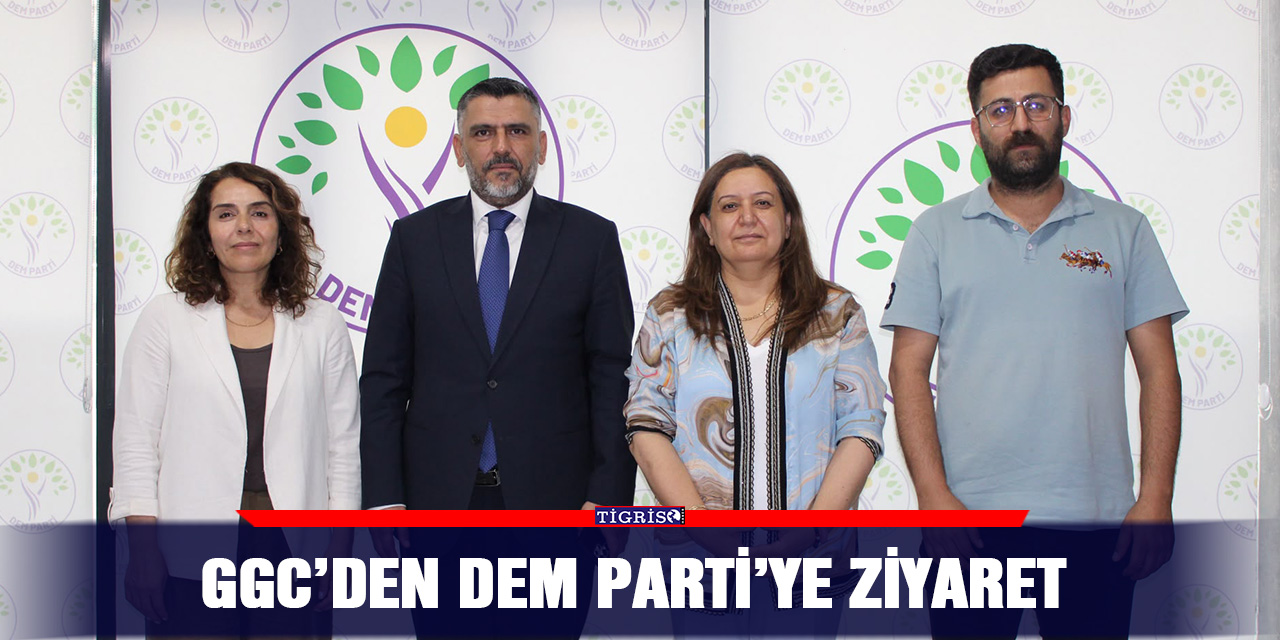 GGC’den DEM Parti’ye Ziyaret