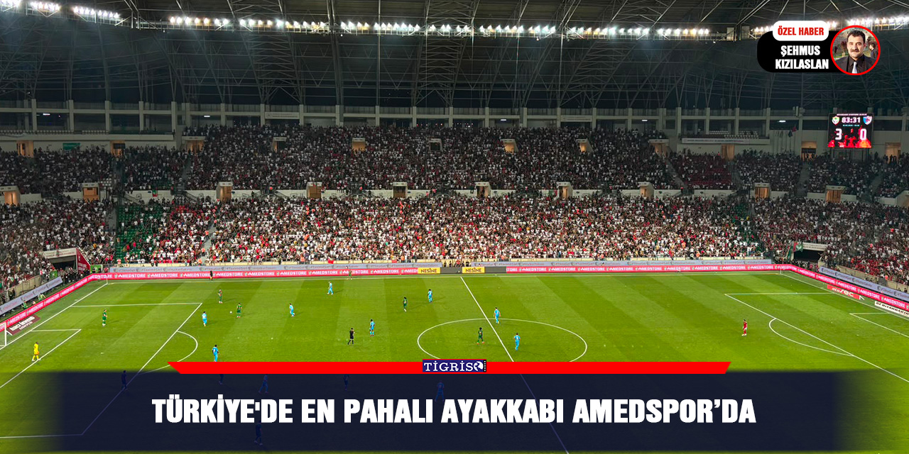 Türkiye'de en pahalı ayakkabı Amedspor’da