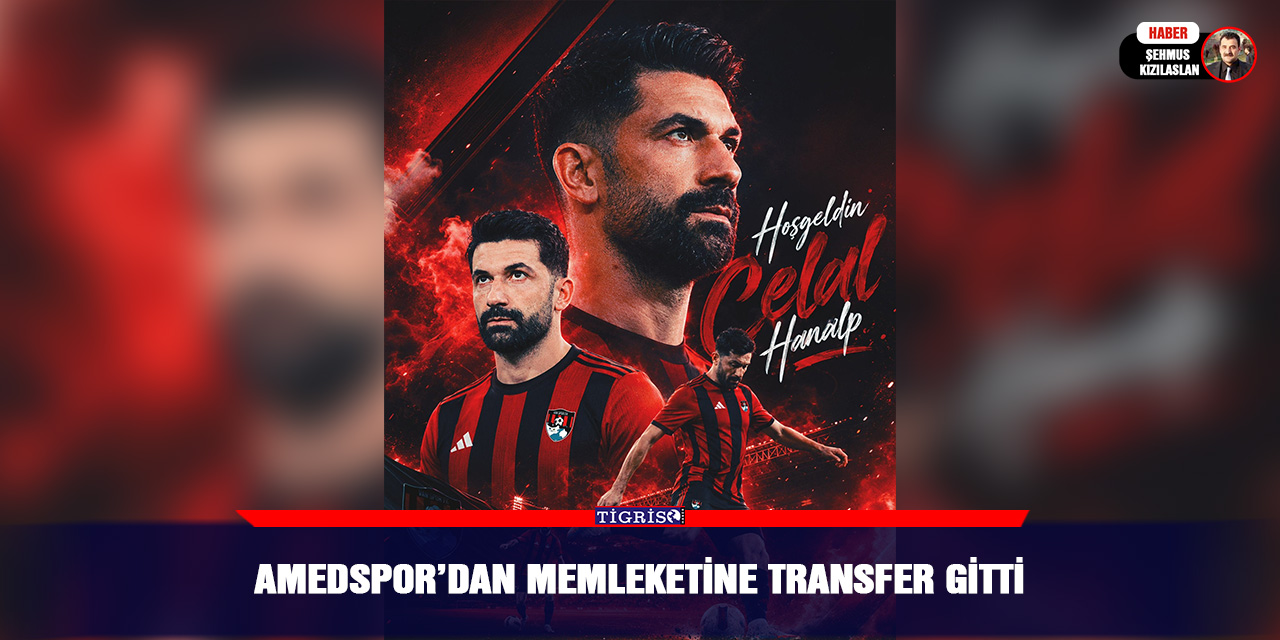 Amedspor’dan memleketine transfer gitti