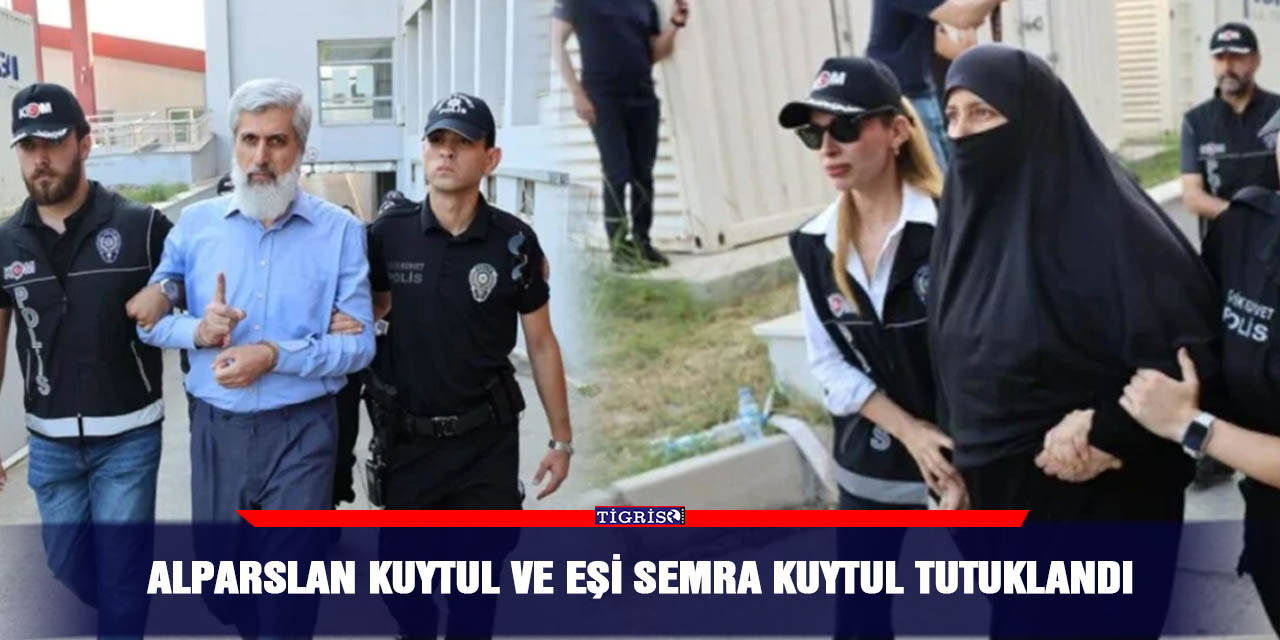 Alparslan Kuytul ve eşi Semra Kuytul tutuklandı