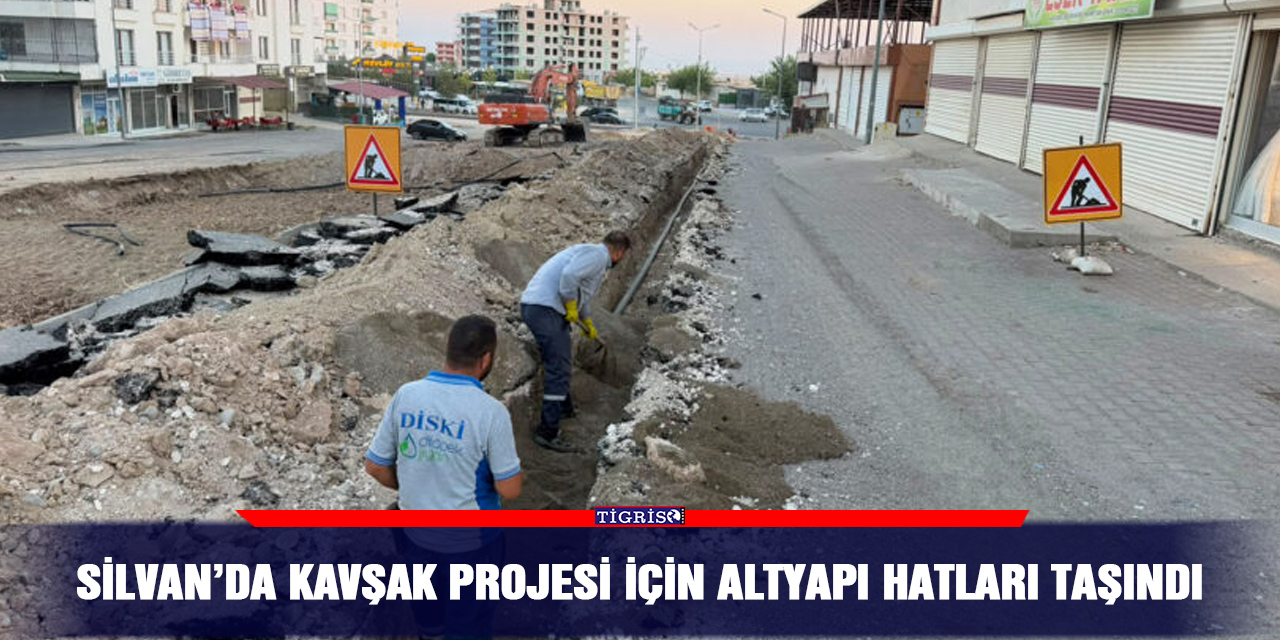 Silvan’da kavşak projesi için altyapı hatları taşındı