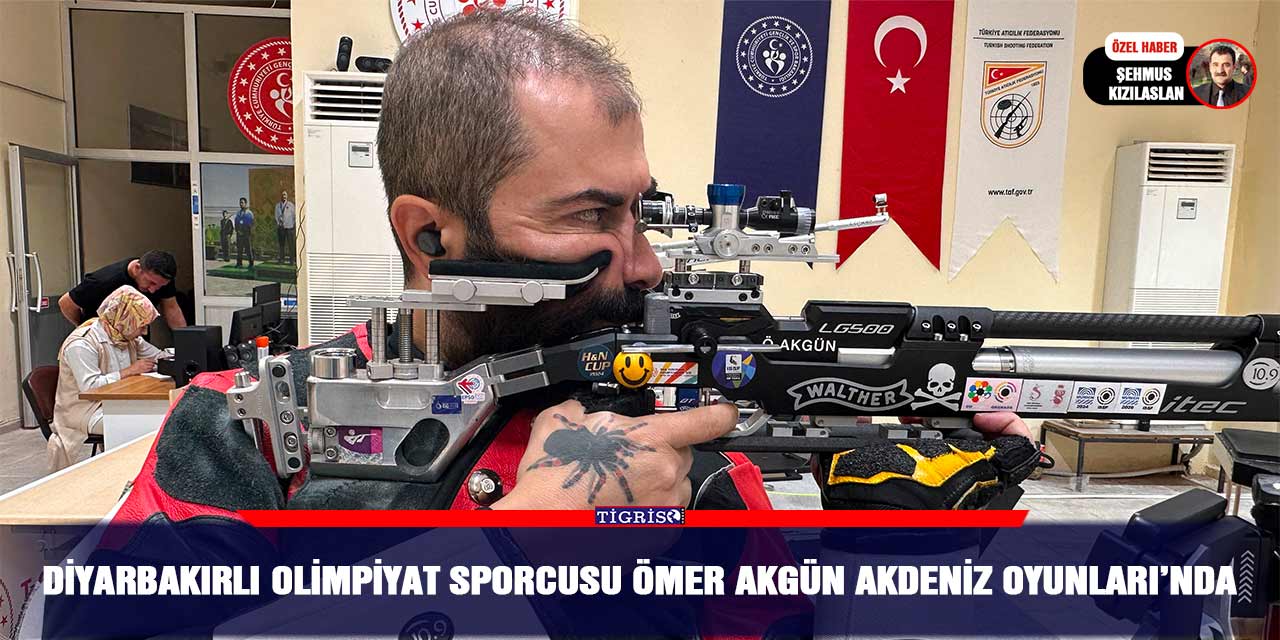 Diyarbakırlı olimpiyat sporcusu Ömer Akgün Akdeniz Oyunları'nda