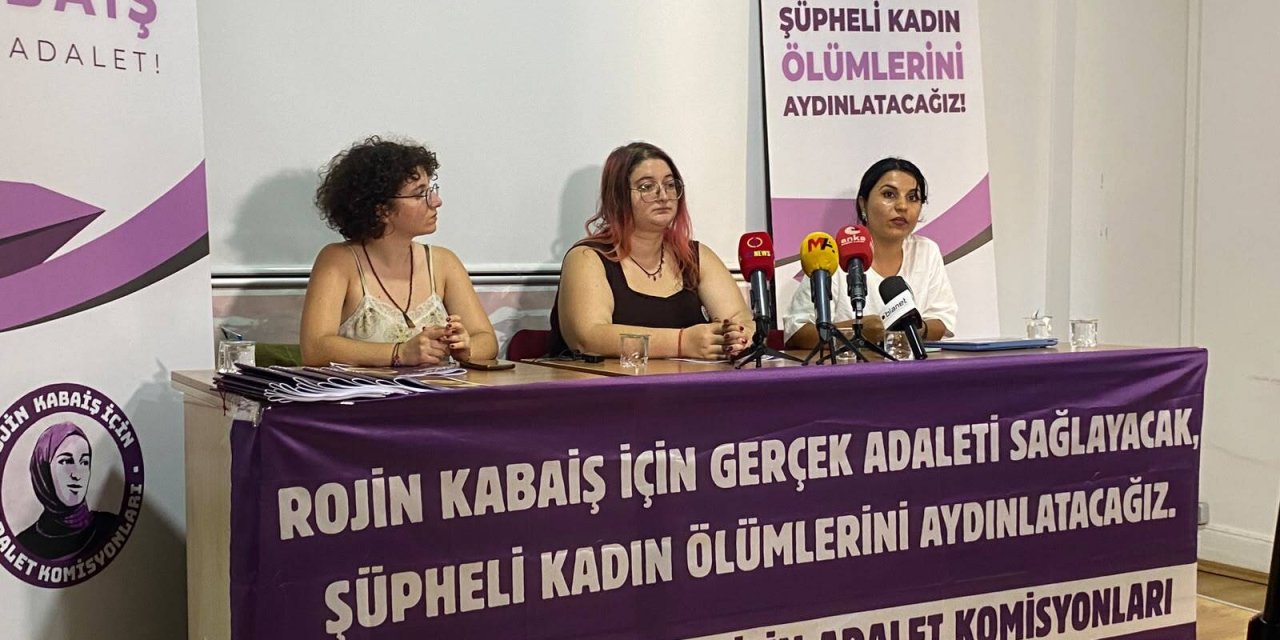 Rojin Kabaiş'in ölümüne ilişkin rapor açıklandı