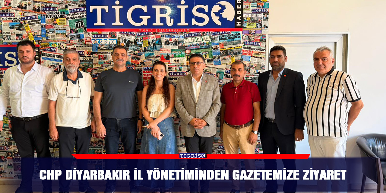 CHP Diyarbakır il yönetiminden gazetemize ziyaret