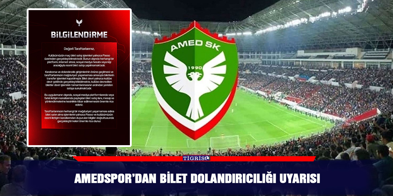 Amedspor’dan bilet dolandırıcılığı uyarısı