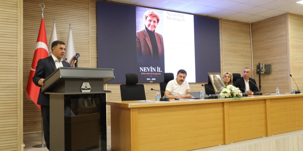 DTSO Meclis Toplantısı’nda Nevin İl anıldı