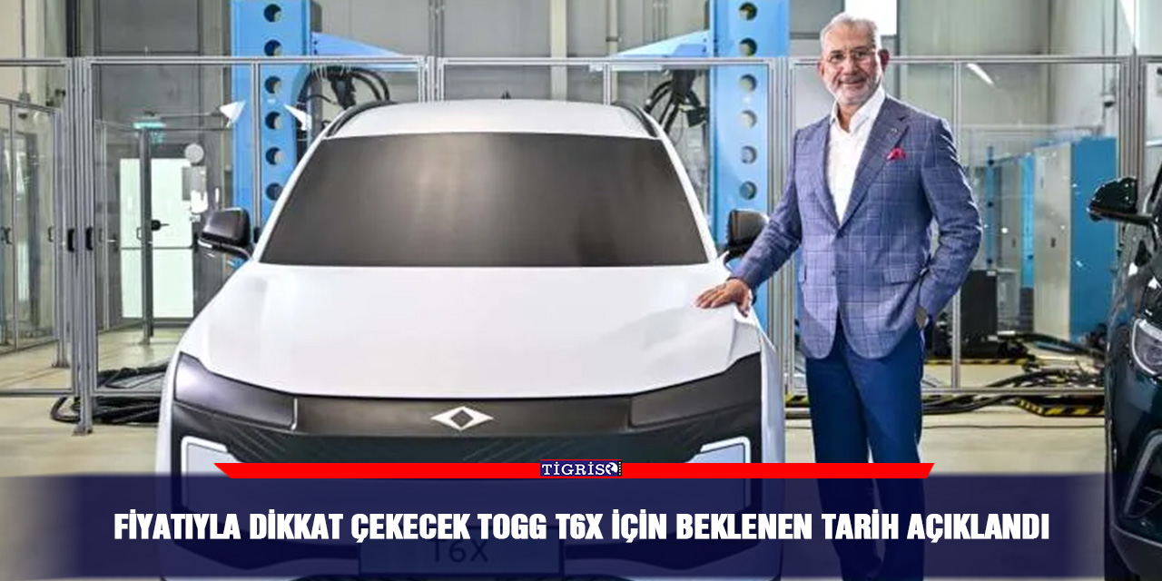 Fiyatıyla dikkat çekecek Togg T6X için beklenen tarih açıklandı