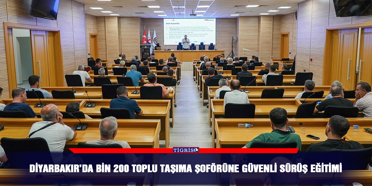 Diyarbakır’da bin 200 toplu taşıma şoförüne güvenli sürüş eğitimi