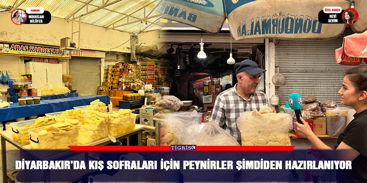 Diyarbakır’da kış sofraları için peynirler şimdiden hazırlanıyor