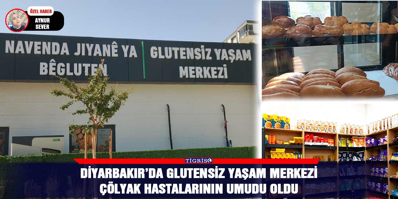 Diyarbakır’da Glutensiz Yaşam Merkezi çölyak hastalarının umudu oldu