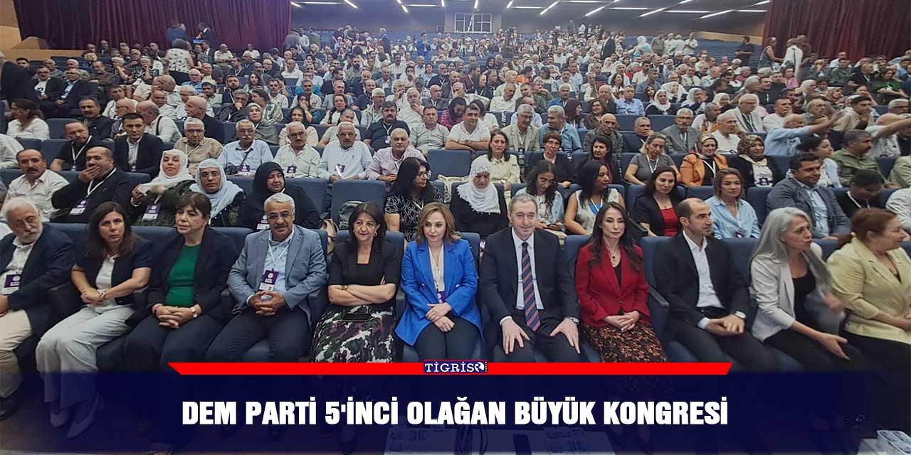DEM Parti 5'inci Olağan Büyük Kongresi
