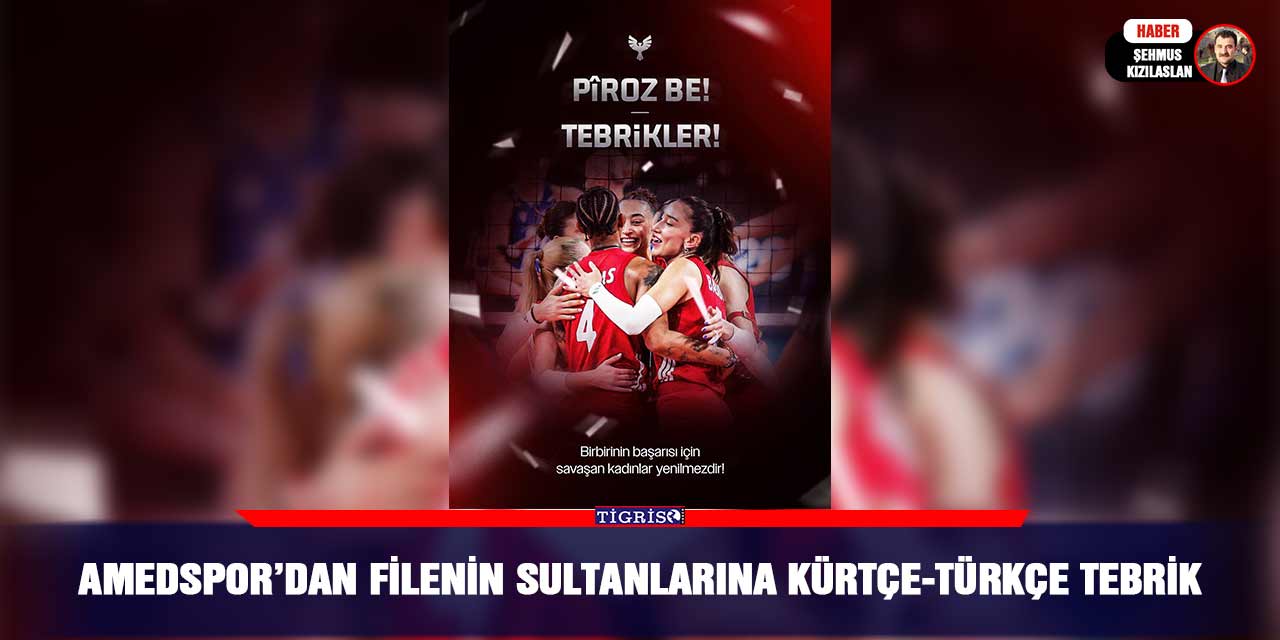Amedspor’dan Filenin Sultanlarına Kürtçe-Türkçe tebrik