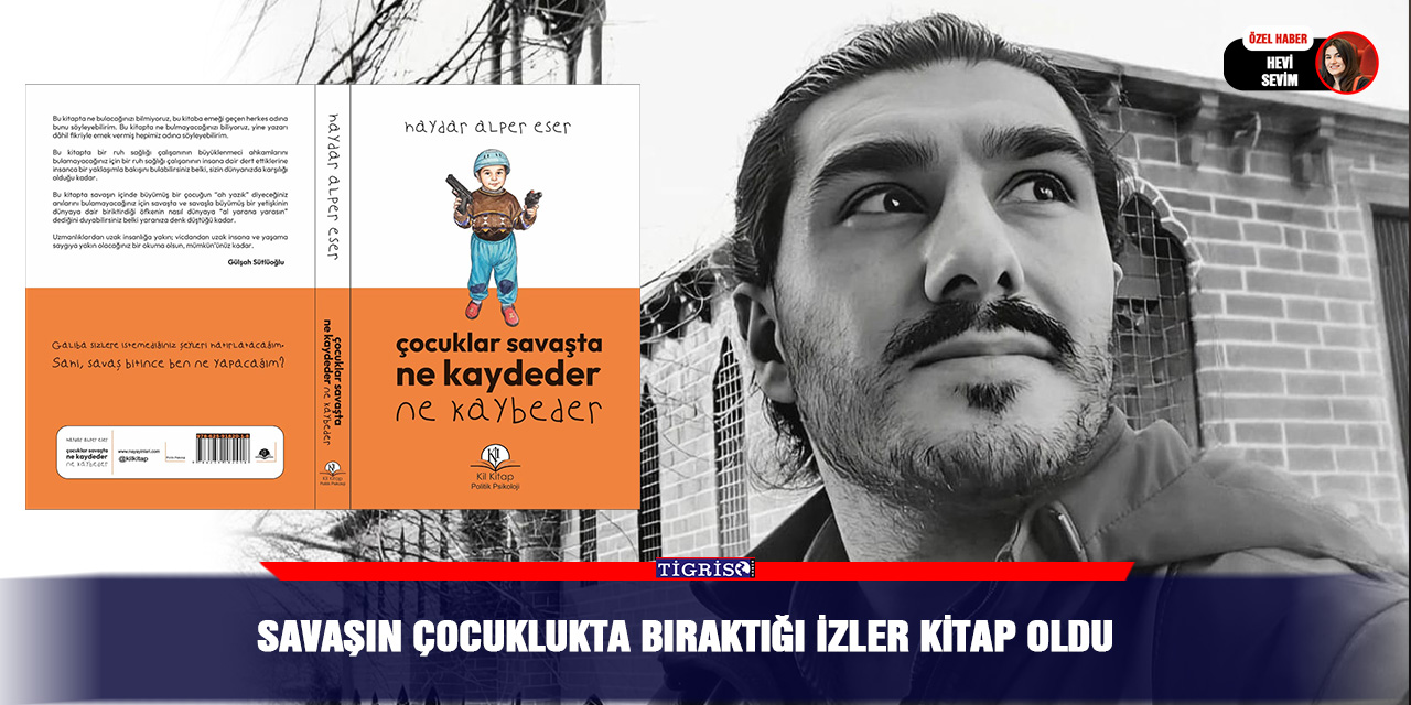 Savaşın çocuklukta bıraktığı izler kitap oldu