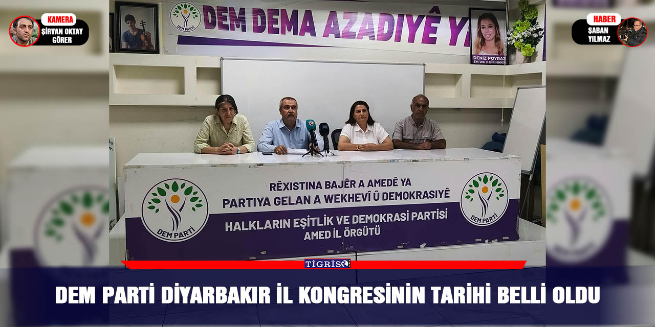 DEM Parti Diyarbakır İl Kongresinin tarihi belli oldu