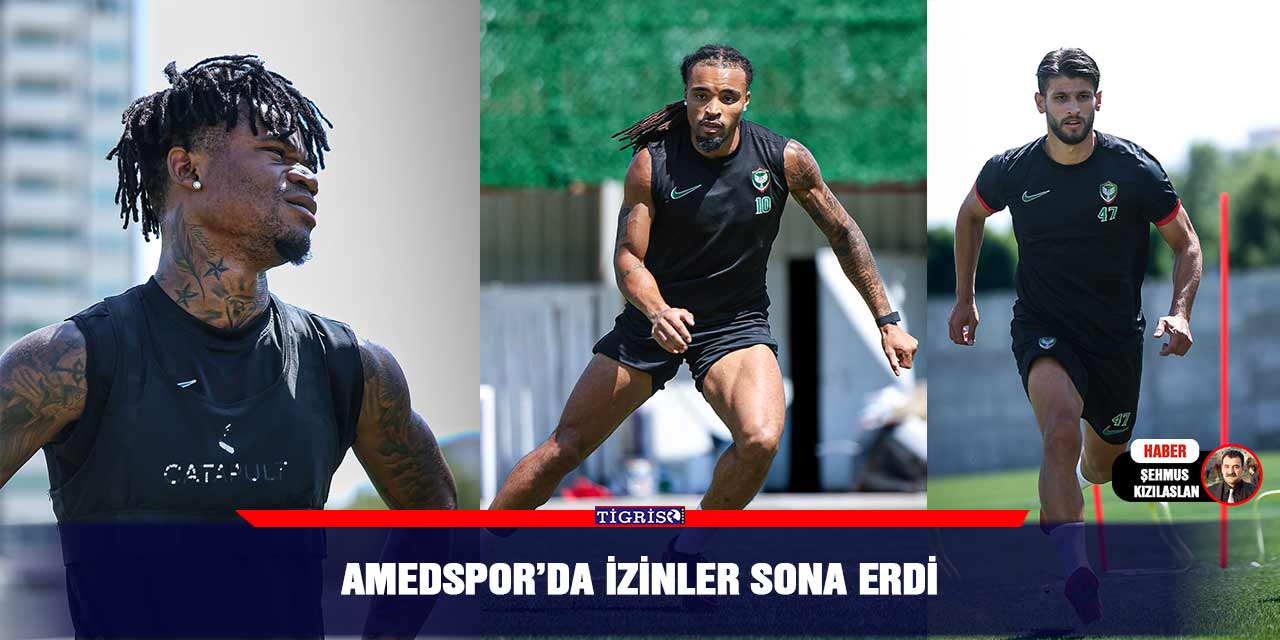 Amedspor’da izinler sona erdi