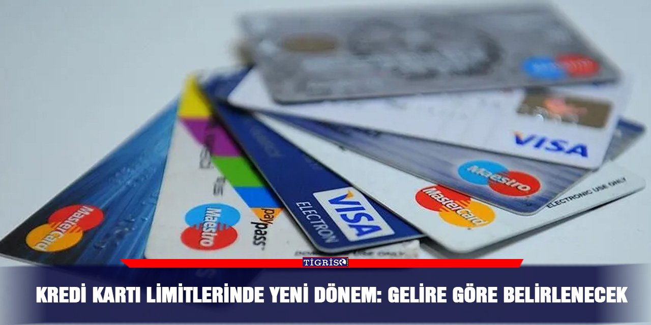 Kredi kartı limitlerinde yeni dönem: Gelire göre belirlenecek
