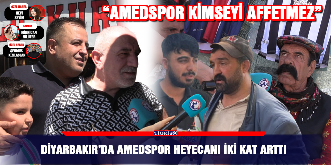 Diyarbakır’da Amedspor heyecanı iki kat arttı
