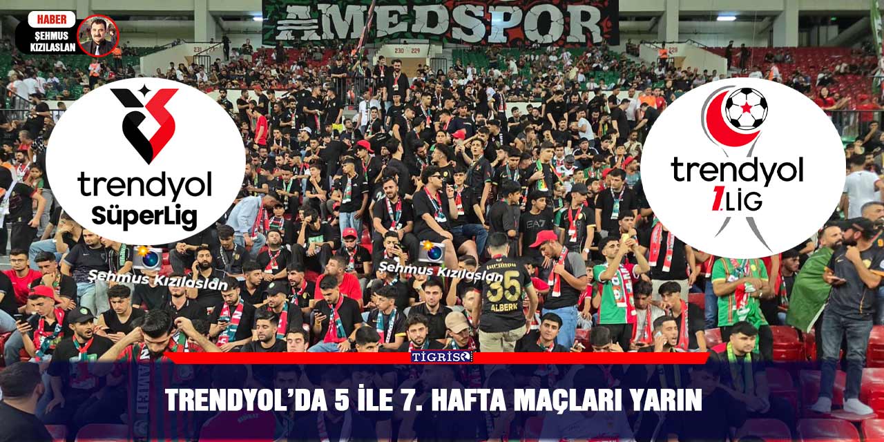 Trendyol’da 5 ile 7. hafta maçları yarın