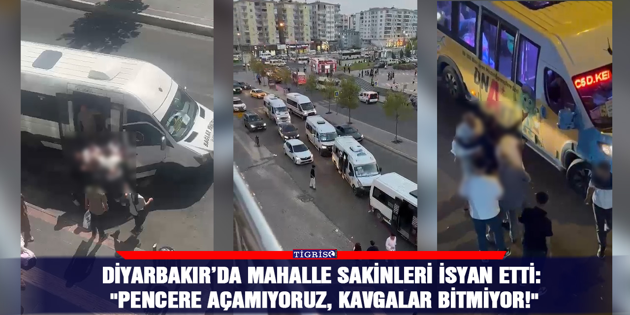 Diyarbakır’da mahalle sakinleri isyan etti: "Pencere açamıyoruz, kavgalar bitmiyor!"