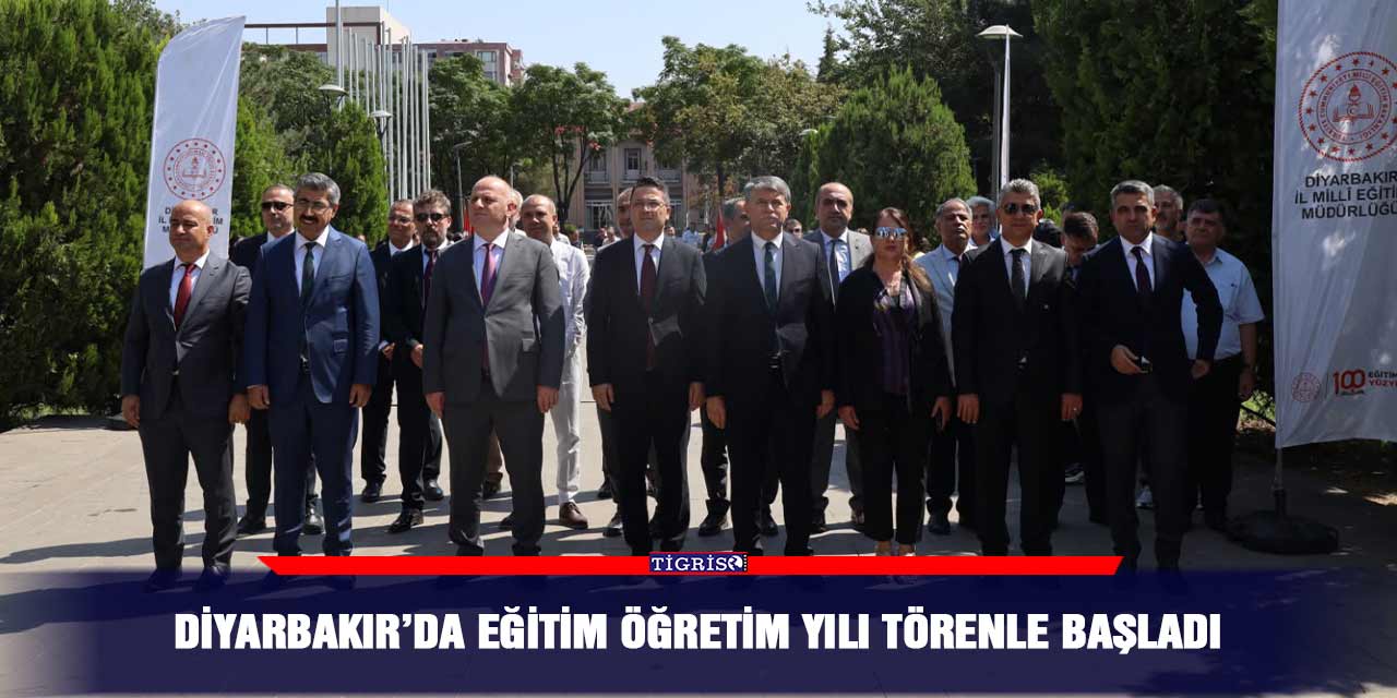 Diyarbakır’da eğitim öğretim yılı törenle başladı