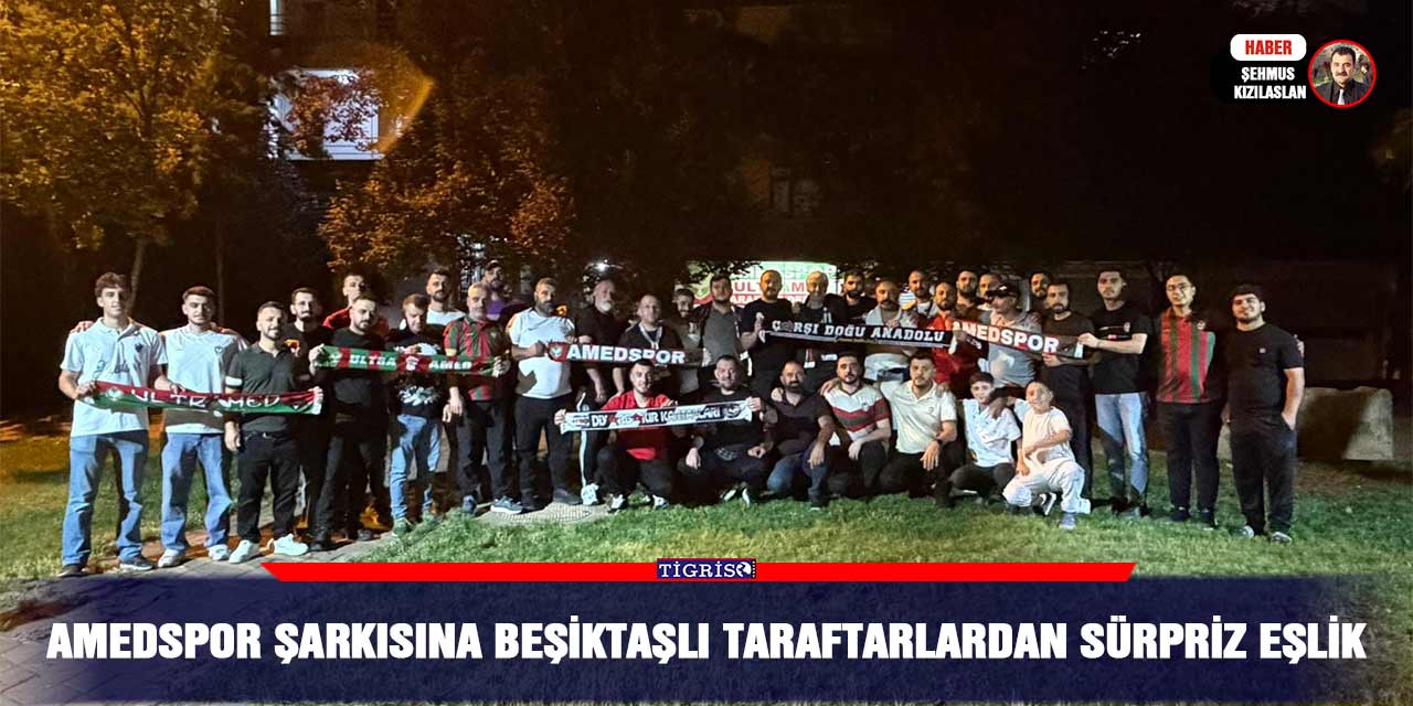 Amedspor şarkısına Beşiktaşlı taraftarlardan sürpriz eşlik