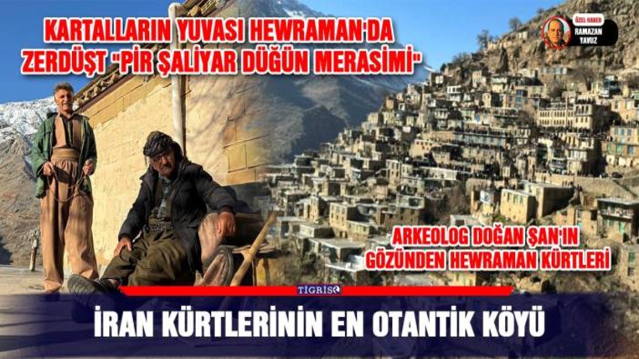 İRAN KÜRTLERİNİN EN OTANTİK KÖYÜ