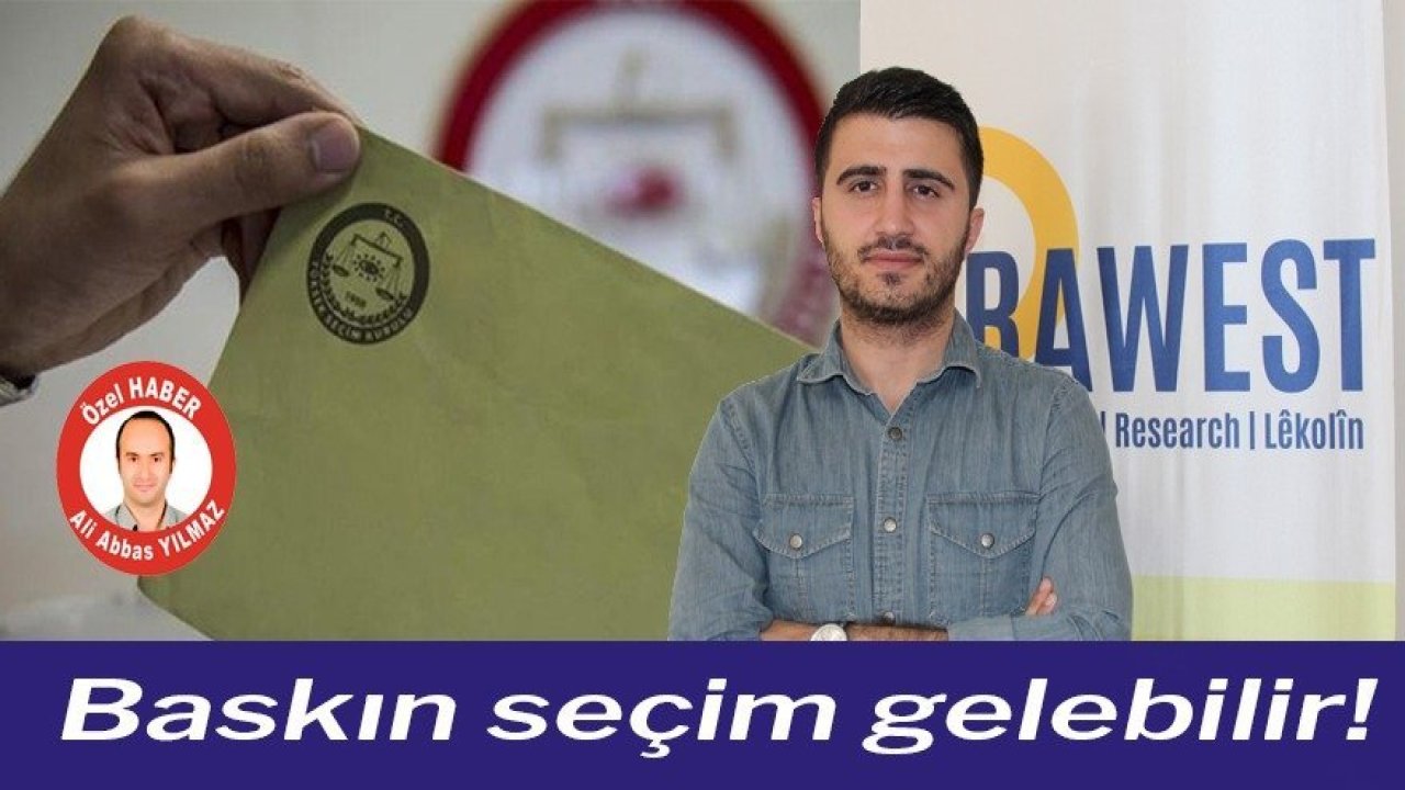Baskın seçim gelebilir!
