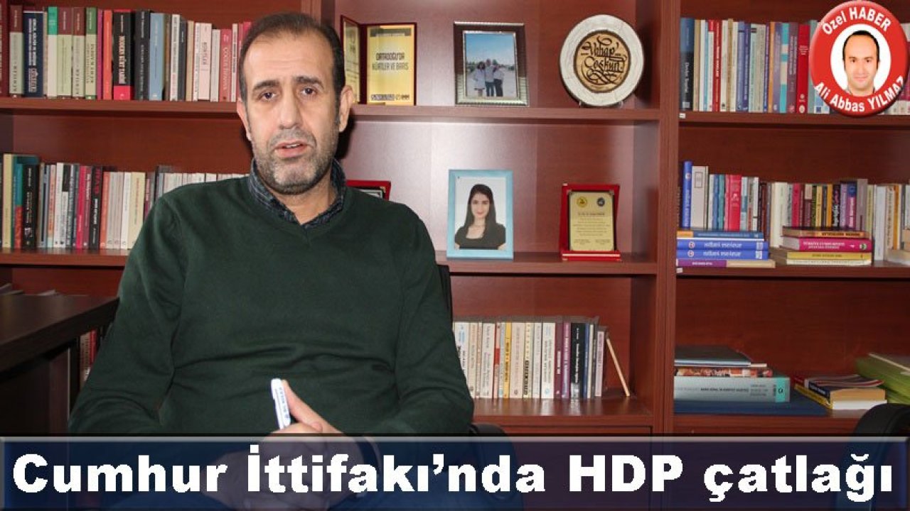 Cumhur İttifakı’nda HDP çatlağı