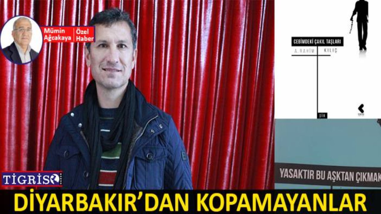 Diyarbakır’dan kopamayanlar