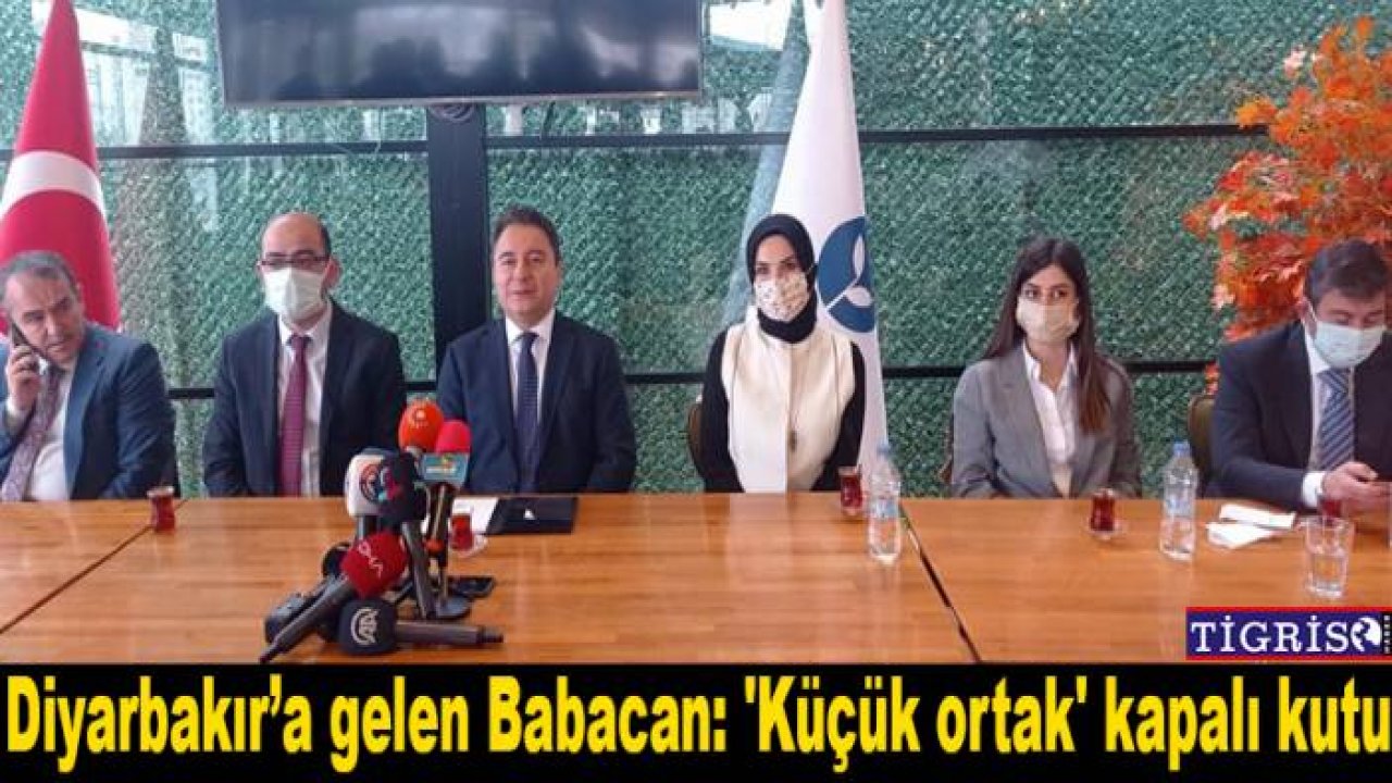 Diyarbakır’a gelen Babacan: 'Küçük ortak' kapalı kutu