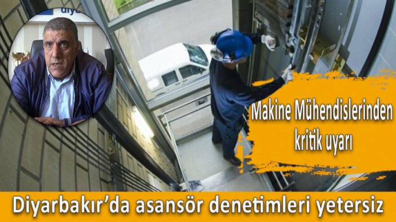 MMO’dan uyarı: Diyarbakır’da asansör denetimleri yetersiz