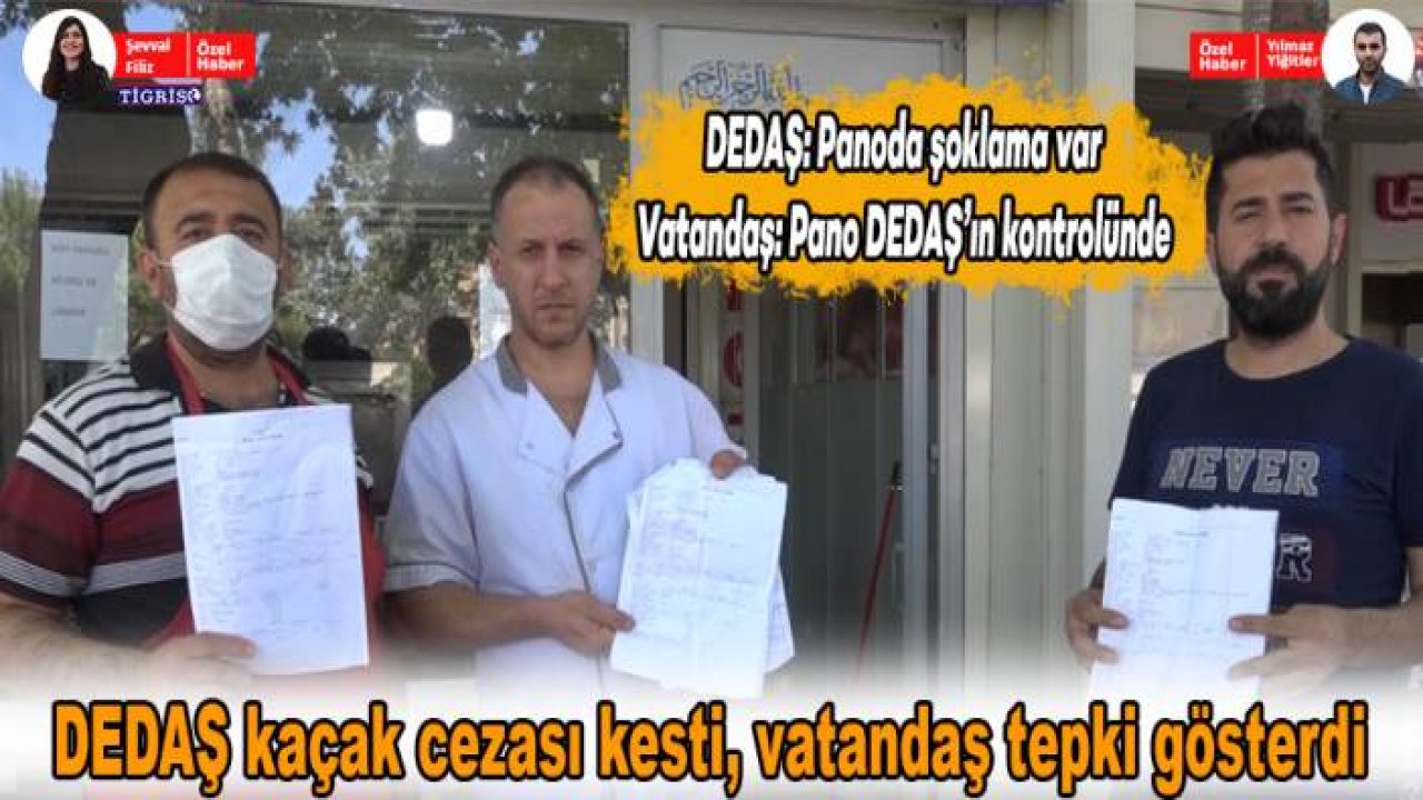 DEDAŞ kaçak cezası kesti, vatandaş tepki gösterdi