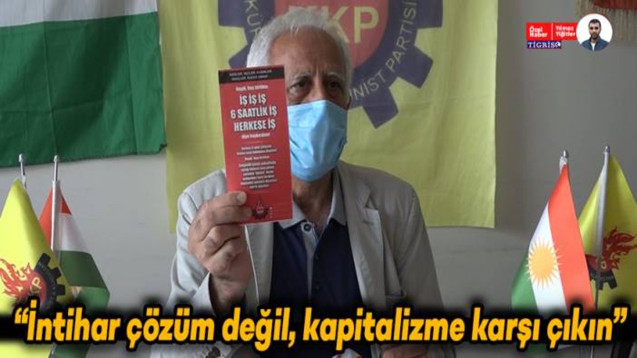 “İntihar çözüm değil, kapitalizme karşı çıkın”