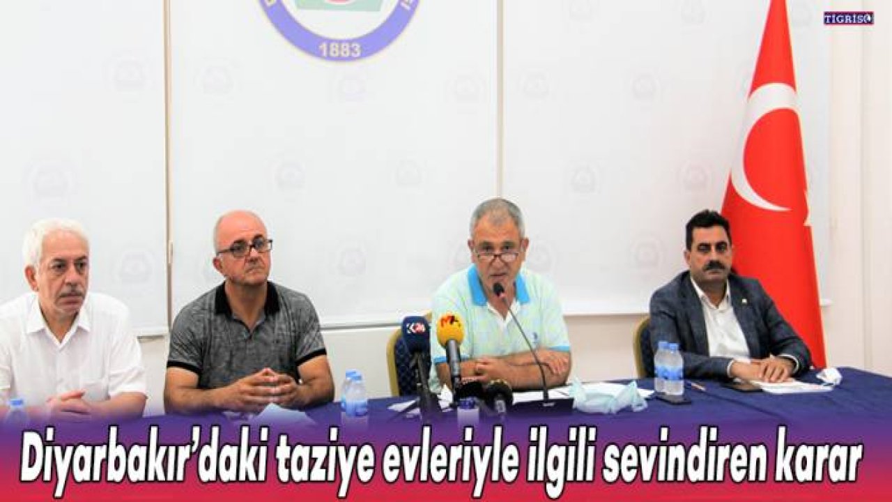 Diyarbakır’daki taziye evleriyle ilgili sevindiren karar